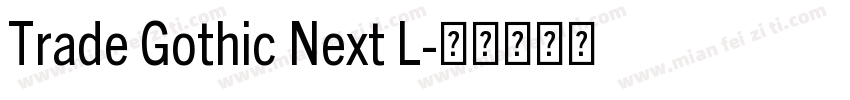 Trade Gothic Next L字体转换